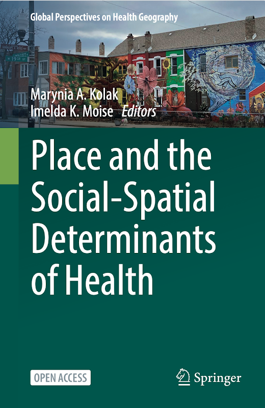 Place & the Social-Spatial Determinants of Health